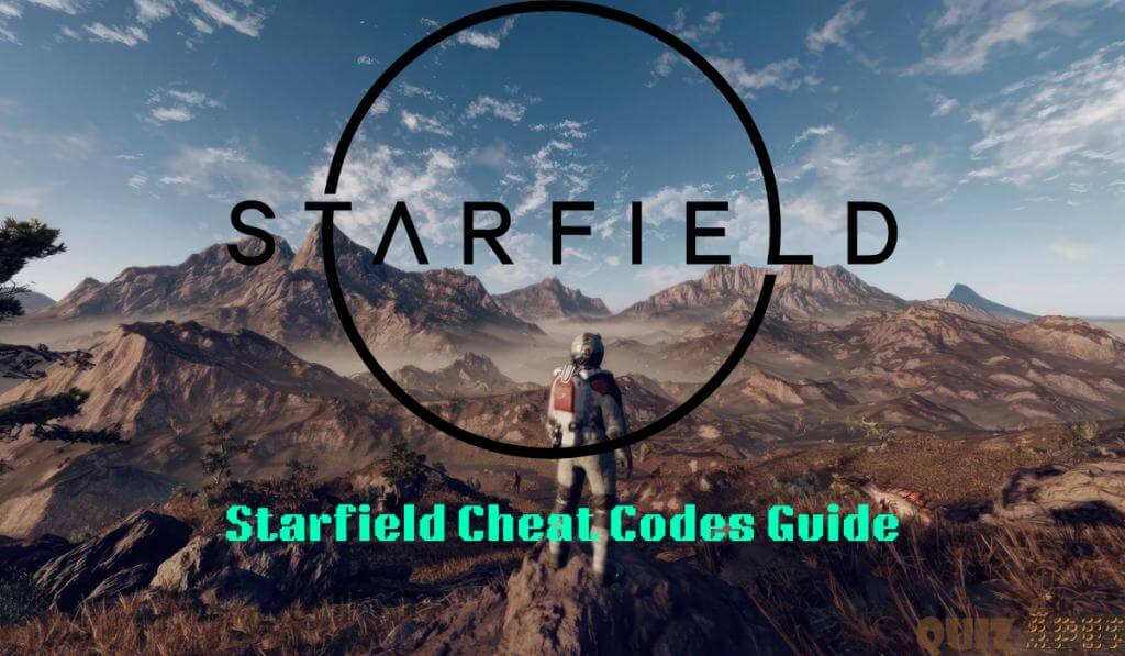 Most Concise Starfield Cheat Codes Guide