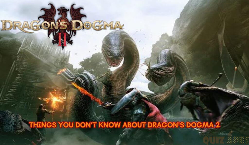 Things You Don't Know About Dragon's Dogma 2