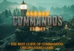 The Best Guide Of Commandos: Origins Video Game